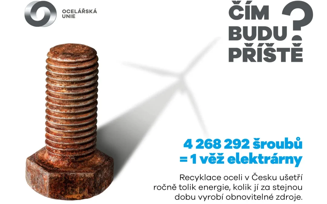 Recyklace oceli v Česku ušetří ročně tolik energie, kolik se jí za stejnou dobu vyrobí z obnovitelných zdrojů